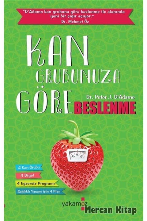 Yakamoz Yayınları Kan Grubunuza Göre Beslenme