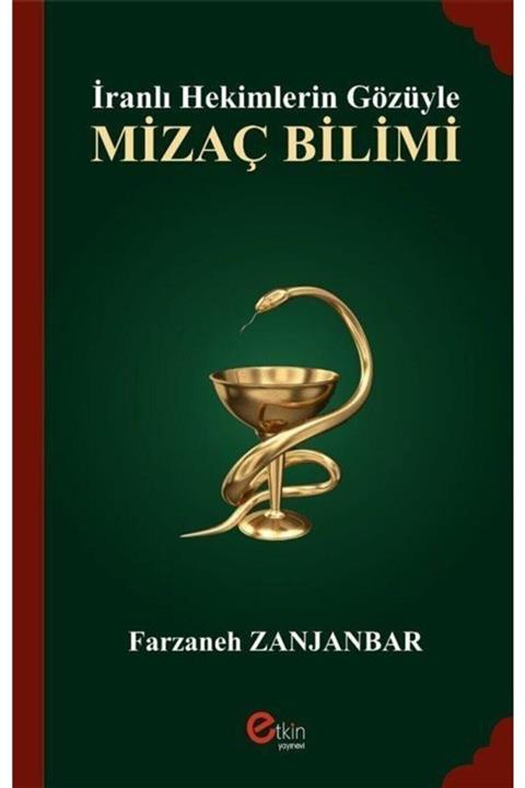 Etkin Yayınevi İranlı Hekimlerin Gözüyle Mizaç Bilimi