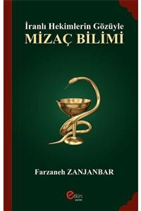 Etkin Yayınevi İranlı Hekimlerin Gözüyle Mizaç Bilimi