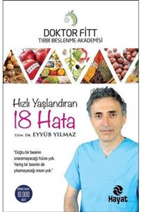 Hayat Yayıncılık Hızlı Yaşlandıran 18 Hata