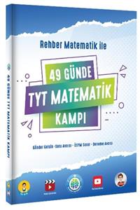 REHBER MATEMATİK YAYINLARI 49 Günde Tyt Matematik Kampı