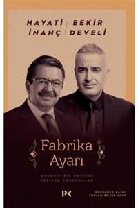 Profil Kitap Bekir Develi Hayati Inanç Fabrika Ayarı