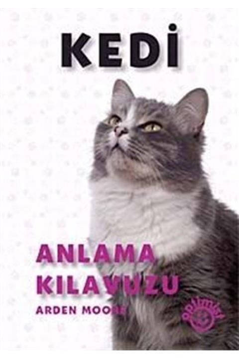 Optimist Yayın Dağıtım Kedi Anlama Kılavuzu