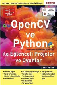 Abaküs Kitap Opencv Ve Python Ile Eğlenceli Projeler Ve Oyunlar