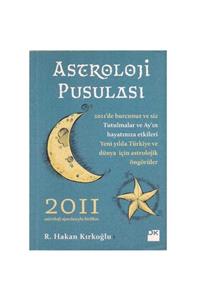 KitapSever Astroloji Pusulası 2011 Astroloji Ajandası Ile Birlikte - R. Hakan Kırkoğlu