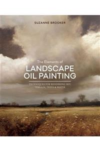 Watson Guptill Publications The Elements Of Landscape Oil Painting