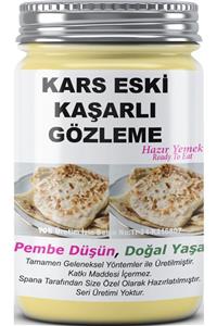 SPANA Kars Eski Kaşarlı Gözleme Ev Yapımı Katkısız 650gr