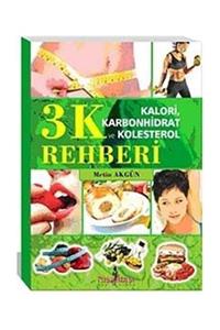 Nişantaşı Yayın Grubu 3 K Rehberi / Kalori Karbonhidrat Ve Kolestrol