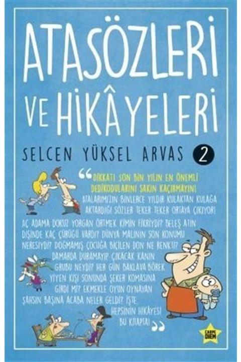 Carpe Diem Kitapları Atasözleri Ve Hikayeleri 2 Selcen Yüksel Arvas