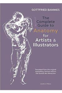 Search Press The Complete Guide To Anatomy For Artists & Illustrators