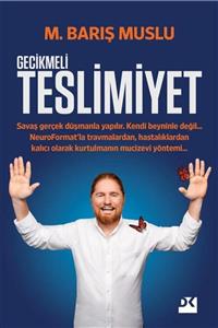 Doğan Kitap M. Barış Muslu - Gecikmeli Teslimiyet - 9786050982800