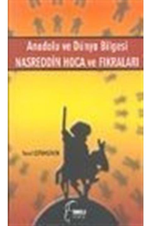 Toroslu Kitaplığı Anadolu Ve Dünya Bilgesi Nasreddin Hoca Ve Fıkraları