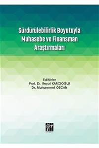 Gazi Kitabevi Sürdürülebilirlik Boyutuyla Muhasebe Ve Finansman Araştırmaları