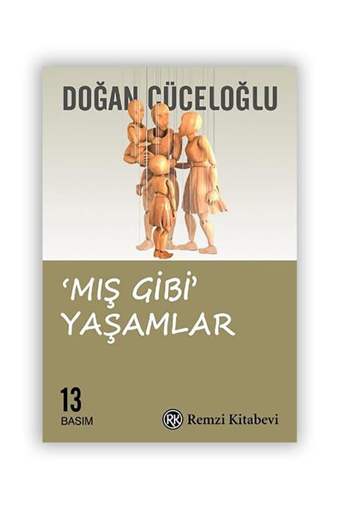 Remzi Kitabevi Mış Gibi Yaşamlar  Doğan Cüceloğlu