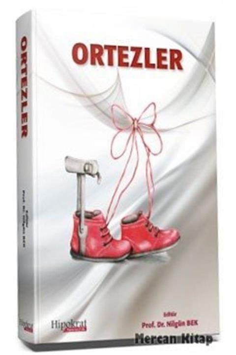 Hipokrat Kitabevi Ortezler (karton Kapak)
