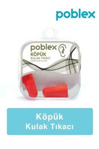 Poblex Köpük Kulak Tıkacı - Kulak Koruyucu Tıpası