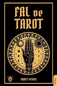 Dorlion Yayınevi Fal Ve Tarot Kitabı - Ahmet Seyrek 9786052498934