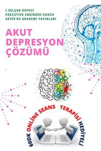 Hayat Elimde Akut Depresyon E-kitap Master Yaşam Koçu Selçuk Deveci Ile 60dk Online Seans Terapisi Hediyeli