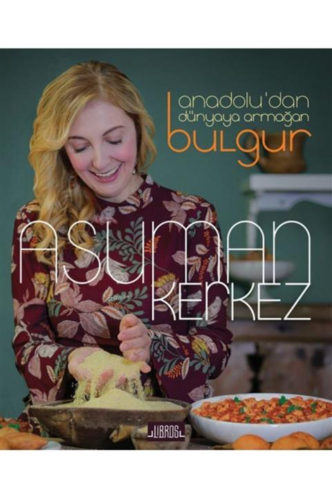 Libros Yayıncılık Anadolu’dan Dünyaya Armağan Bulgur