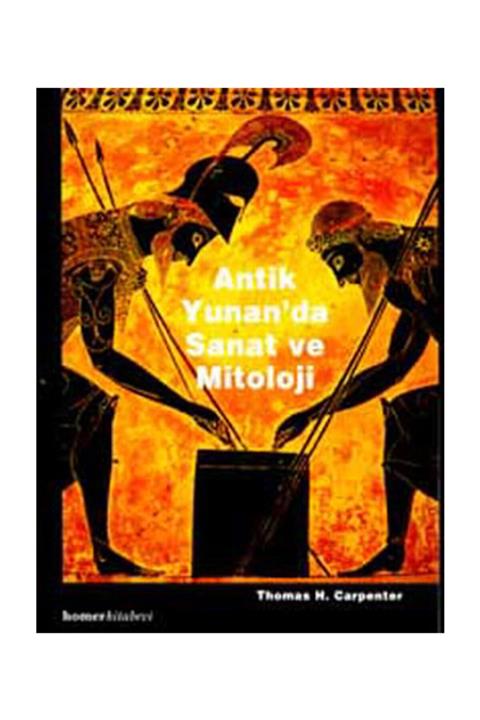 Homer Kitabevi Antik Yunanda Sanat Ve Mitoloji