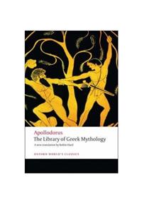 OXFORD UNIVERSITY PRESS The Library Of Greek Mythology