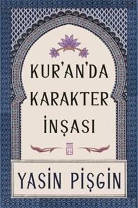 Timaş Yayınları  Özel Ürün Kur'an'da Karakter Inşası - Yasin Pişgin 9789753625470