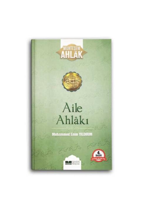 Siyer Yayınları Aile Ahlakı - Muhteşem Ahlak Serisi 2