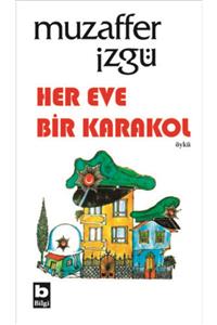 Bilgi Yayınevi Her Eve Bir Karakol//muzaffer Izgü