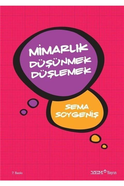 YEM Yayın Mimarlık Düşünmek Düşlemek