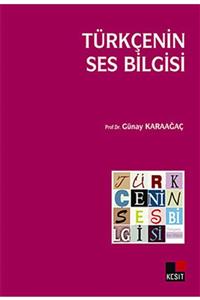 Kesit Yayınları Türkçenin Ses Bilgisi