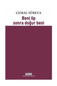 Yapı Kredi Yayınları Beni Öp Sonra Doğur Beni - Cemal Süreya