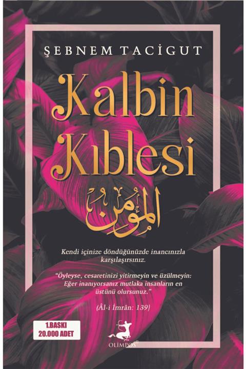 Olimpos Yayınları Kalbin Kıblesi - Şebnem Tacigut