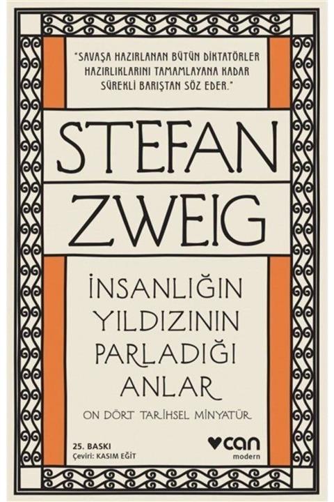 Can Yayınları İnsanlığın Yıldızının Parladığı Anlar  On Dört Tarihsel