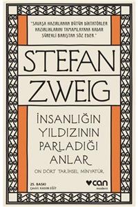 Can Yayınları İnsanlığın Yıldızının Parladığı Anlar  On Dört Tarihsel