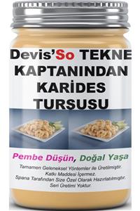 SPANA Karides Turşusu Devis'so Tekne Kaptanından Ev Yapımı Katkısız 330 gr