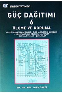 Birsen Yayınevi Güç Dağıtımı 6 / Ölçme ve Koruma