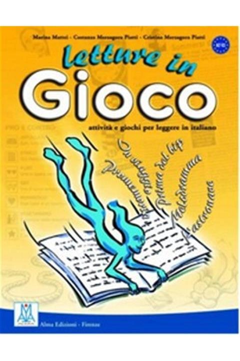 Alma Edizioni Letture In Gioco - Silvia Consonno