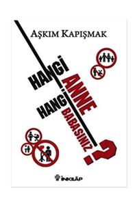 İnkilap Yayınları Hangi Anne Hangi Babasınız