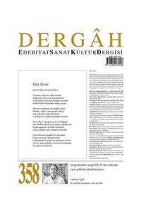 Dergah Yayınları Dergah Edebiyat Sanat Kültür Dergisi Sayı:358 Aralık 2019