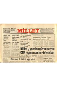 Gökçe Koleksiyon Millet Gazetesi 17 Temmuz 1978 - Millet Iradesine Güvenmeyen Chp ''erken Seçim''istemiyor