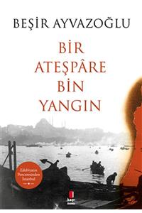 Kapı Yayınları Bir Ateşpare Bin Yangın