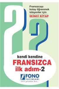 Fono Yayınları Kendi Kendine Fransızca Ilk Adım 2 (Seslendirmeli)