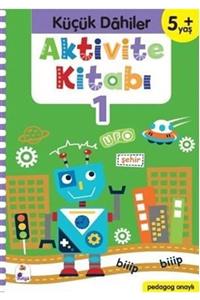İndigo Kitap Küçük Dahiler Aktivite Kitabı 1 5+ Yaş (pedagog Onaylı)
