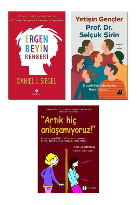 Betonsu Tasarım Ergen Beyin Rehberi Daniel Siegel + Yetişin Gençler Selçuk Şirin + Artık Hiç Anlaşamıyoruz / 3 Kitap