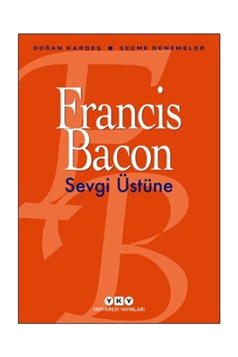 Yapı Kredi Yayınları Sevgi Üstüne Seçme Denemeler