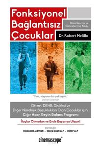 Cinemascope Yayınları Fonksiyonel Bağlantısız Çocuklar - Dr Robert Melillo