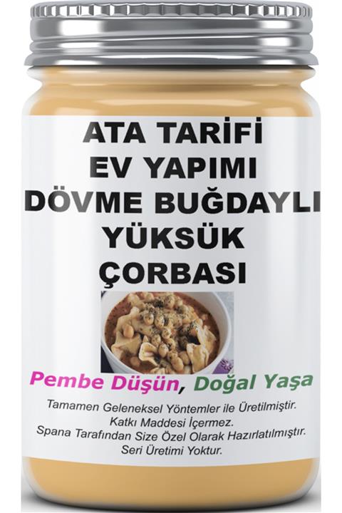 SPANA Dövme Buğdaylı Yüksük Çorbası Ev Yapımı Katkısız 330gr