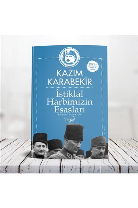 Truva Yayınları İstiklal Harbimizin Esasları