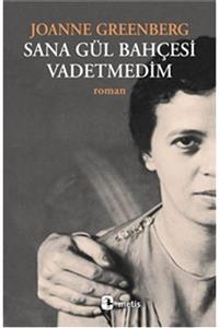 KOLEKTİF Sana Gül Bahçesi Vadetmedim