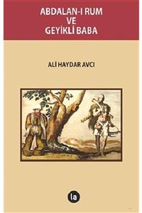 La Kitap Yayınları Abdalan-ı Rum Ve Geyikli Baba